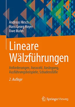 E-Book (pdf) Lineare Wälzführungen von Andreas Hirsch, Hans Georg Hoyer, Uwe Mahn