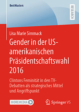 Kartonierter Einband Gender in der US-amerikanischen Präsidentschaftswahl 2016 von Lisa Marie Simmack