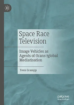 E-Book (pdf) Space Race Television von Sven Grampp