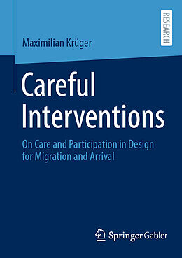 Couverture cartonnée Careful Interventions de Maximilian Krüger