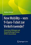 E-Book (pdf) New Mobility  vom 9-Euro-Ticket zur Verkehrswende? von Andreas Krämer