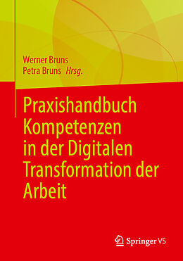 Kartonierter Einband Praxishandbuch Kompetenzen in der Digitalen Transformation von 