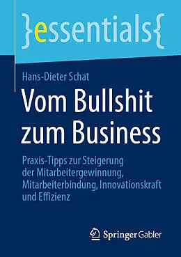 E-Book (pdf) Vom Bullshit zum Business von Hans-Dieter Schat