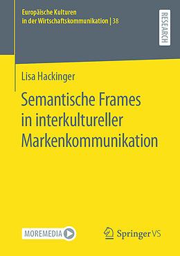 Kartonierter Einband Semantische Frames in interkultureller Markenkommunikation von Lisa Hackinger