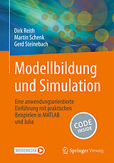 Kartonierter Einband Modellbildung und Simulation von Dirk Reith, Martin Schenk, Gerd Steinebach