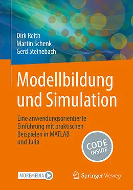 E-Book (pdf) Modellbildung und Simulation von Dirk Reith, Martin Schenk, Gerd Steinebach