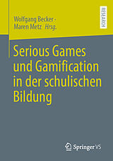 Kartonierter Einband Serious Games und Gamification in der schulischen Bildung von 