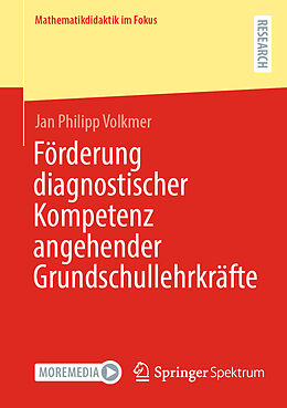 Kartonierter Einband Förderung diagnostischer Kompetenz angehender Grundschullehrkräfte von Jan Philipp Volkmer