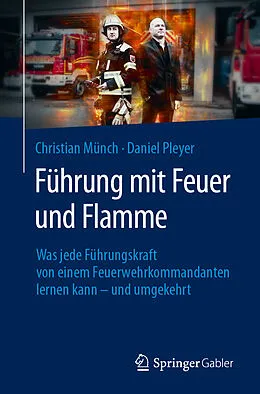 E-Book (pdf) Führung mit Feuer und Flamme von Christian Münch, Daniel Pleyer