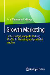 Kartonierter Einband Growth Marketing von Jens Weinmann-Eichinger