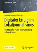 E-Book (pdf) Digitaler Erfolg im Lokaljournalismus von Oliver Haustein-Teßmer