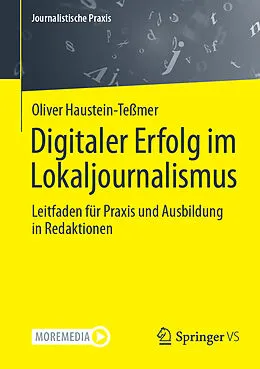 E-Book (pdf) Digitaler Erfolg im Lokaljournalismus von Oliver Haustein-Teßmer