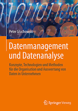 Fester Einband Datenmanagement und Datenanalyse von Peter Gluchowski