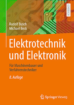 Kartonierter Einband Elektrotechnik und Elektronik von Rudolf Busch, Michael Beck