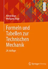 Kartonierter Einband Formeln und Tabellen zur Technischen Mechanik von Alfred Böge, Wolfgang Böge
