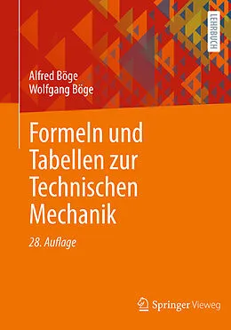 E-Book (pdf) Formeln und Tabellen zur Technischen Mechanik von Alfred Böge, Wolfgang Böge