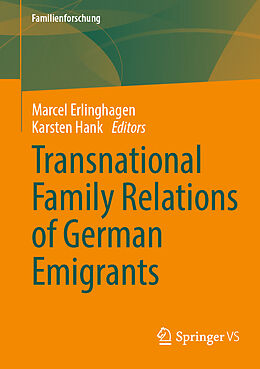 Couverture cartonnée Transnational Family Relations of German Emigrants de 