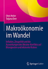Kartonierter Einband Makroökonomie im Wandel von Chris Heiler, Tatjana Derr