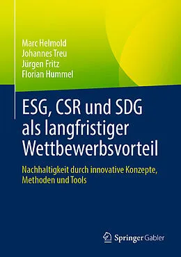 E-Book (pdf) ESG, CSR und SDG als langfristiger Wettbewerbsvorteil von Marc Helmold, Johannes Treu, Jürgen Fritz