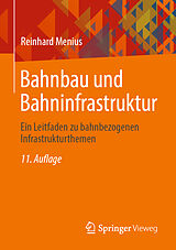 E-Book (pdf) Bahnbau und Bahninfrastruktur von Reinhard Menius