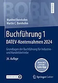 E-Book (pdf) Buchführung 1 DATEV-Kontenrahmen 2024 von Manfred Bornhofen, Martin C. Bornhofen