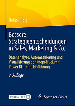 E-Book (pdf) Bessere Strategieentscheidungen in Sales, Marketing & Co. von Heino Hilbig