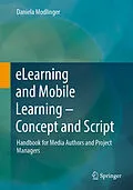 E-Book (pdf) eLearning and Mobile Learning - Concept and Script von Daniela Modlinger