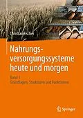 E-Book (pdf) Nahrungsversorgungssysteme heute und morgen von Christian Fischer
