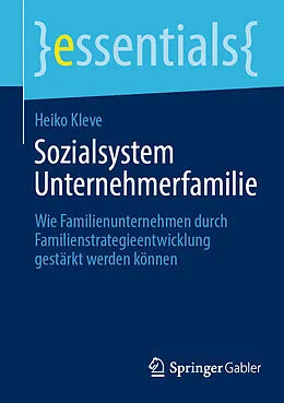 E-Book (pdf) Sozialsystem Unternehmerfamilie von Heiko Kleve