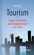E-Book (pdf) Tourism - About Traveling and Vacationing in our Time von Kurt Luger