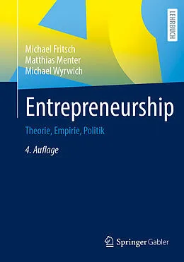 E-Book (pdf) Entrepreneurship von Michael Fritsch, Matthias Menter, Michael Wyrwich