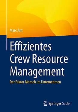 E-Book (pdf) Effizientes Crew Resource Management von Marc Ant