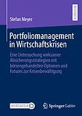 E-Book (pdf) Portfoliomanagement in Wirtschaftskrisen von Stefan Meyer