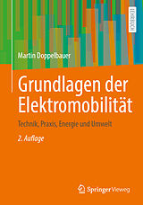 Kartonierter Einband Grundlagen der Elektromobilität von Martin Doppelbauer