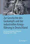 E-Book (pdf) Zur Geschichte des Gaskampfs und der industriellen Kriegsführung in Deutschland von Hans H. Lembke