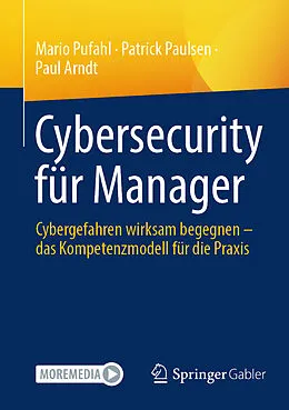 E-Book (pdf) Cybersecurity für Manager von Mario Pufahl, Patrick Paulsen, Paul Arndt