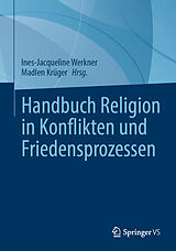 Fester Einband Handbuch Religion in Konflikten und Friedensprozessen von 