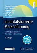E-Book (pdf) Identitätsbasierte Markenführung von Christoph Burmann, Tilo Halaszovich, Michael Schade
