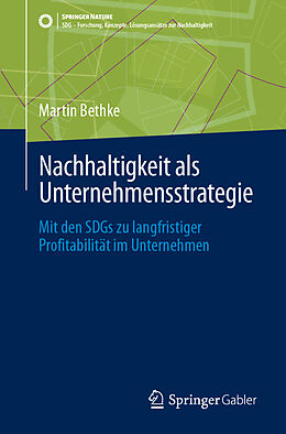 Kartonierter Einband Nachhaltigkeit als Unternehmensstrategie von Martin Bethke