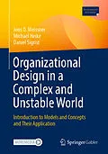 E-Book (pdf) Organizational Design in a Complex and Unstable World von Jens O. Meissner, Michael Heike, Daniel Sigrist