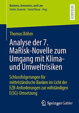 E-Book (pdf) Analyse der 7. MaRisk-Novelle zum Umgang mit Klima- und Umweltrisiken von Thomas Böhm