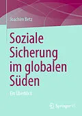 E-Book (pdf) Soziale Sicherung im globalen Süden von Joachim Betz