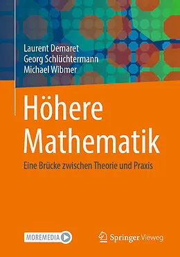 E-Book (pdf) Höhere Mathematik von Laurent Demaret, Georg Schlüchtermann, Michael Wibmer