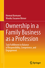 Livre Relié Ownership in a Family Business as a Profession de Monika Susanne Börner, Hermut Kormann