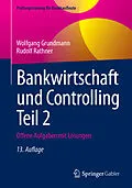 E-Book (pdf) Bankwirtschaft und Controlling Teil 2 von Wolfgang Grundmann, Rudolf Rathner