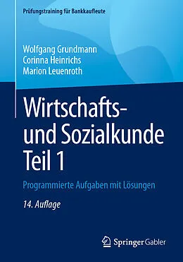 E-Book (pdf) Wirtschafts- und Sozialkunde Teil 1 von Wolfgang Grundmann, Corinna Heinrichs, Marion Leuenroth