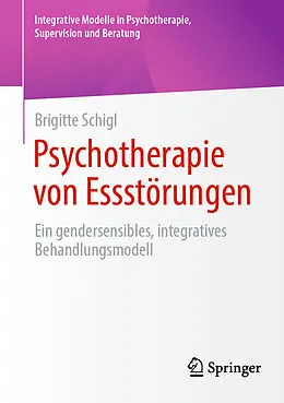 E-Book (pdf) Psychotherapie von Essstörungen von Brigitte Schigl