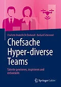 E-Book (pdf) Chefsache Hyper-diverse Teams von Charlotte Anabelle De Brabandt, Burkard Schemmel