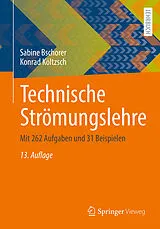 Kartonierter Einband Technische Strömungslehre von Sabine Bschorer, Konrad Költzsch