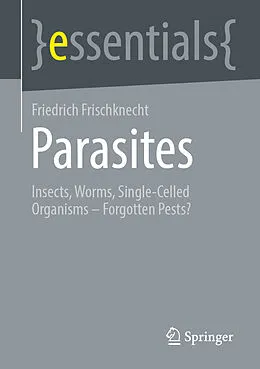 E-Book (pdf) Parasites von Friedrich Frischknecht